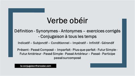 obéir synonyme|conjugation du verbe obéir.